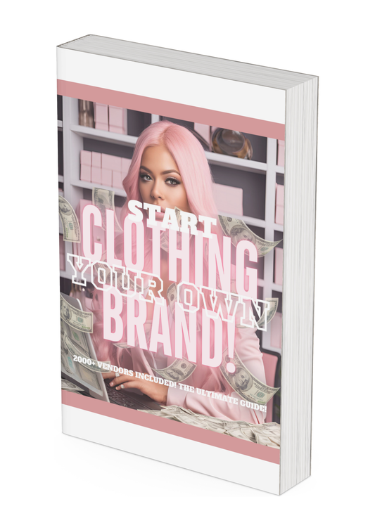 HOW TO START YOUR CLOTHING BRAND GUIDE